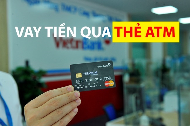 Vay tiền qua thẻ ATM là hình thức vay vốn đơn giản, nhanh gọn